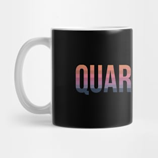 Quarantine Mug